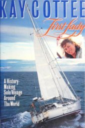 book First Lady. History Making Solo Voyage Around the World