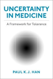 book Uncertainty in Medicine: A Framework for Tolerance