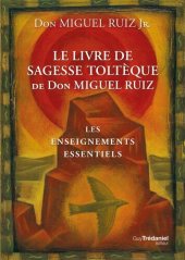 book Le livre de sagesse toltèque