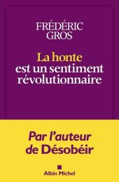 book La honte est un sentiment révolutionnaire