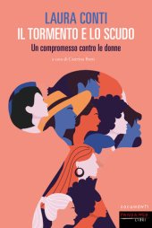 book Il tormento e lo scudo. Un compromesso contro le donne