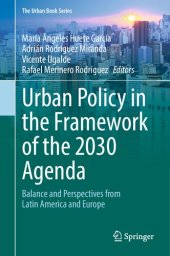 book Urban Policy in the Framework of the 2030 Agenda : Balance and Perspectives from Latin America and Europe