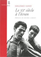 book Le Vingtième Siècle À L'écran