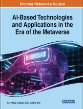 book Handbook of Research on Ai-based Technologies and Applications in the Era of the Metaverse