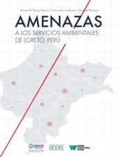 book Amenazas a los servicios ambientales de Loreto Peru.