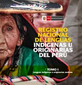 book Registro Nacional de Lenguas Indígenas u Originarias del Perú – Tomo I – Lenguas indígenas u originarias andinas [RENALIO]