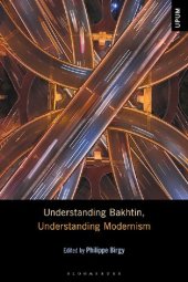 book Understanding Bakhtin, Understanding Modernism