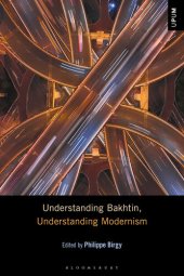 book Understanding Bakhtin, Understanding Modernism