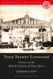 book 'Your Secret Language': Classics in the British Colonies of West Africa