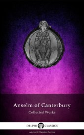 book Anselm of Canterbury Collected Works