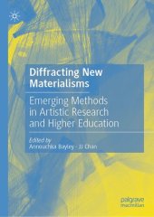 book Diffracting New Materialisms: Emerging Methods in Artistic Research and Higher Education