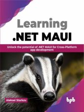 book Learning .NET MAUI: Unlock the potential of .NET MAUI for Cross-Platform app development