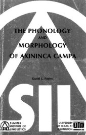 book The phonology and morphology of Axininca Campa