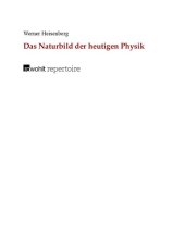 book Das Naturbild der heutigen Physik