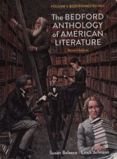 book The Bedford Anthology of American Literature, Volume One: Beginnings to 1865