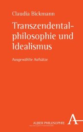 book Transzendentalphilosophie Und Idealismus: Ausgewahlte Aufsatze (German Edition)