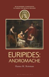 book Euripides: Andromache (Companions to Greek and Roman Tragedy)