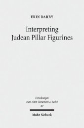 book Interpreting Judean Pillar Figurines: Gender and Empire in Judean Apotropaic Ritual