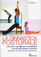 book Ginnastica posturale. Esercizi e consigli per conquistare una postura corretta