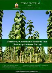 book NUTRICIÓN Y CRECIMIENTO INICIAL DE TECA (Tectona grandis) EN MÉXICO