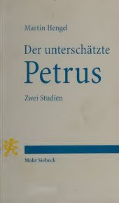 book Der unterschätzte Petrus: Zwei Studien