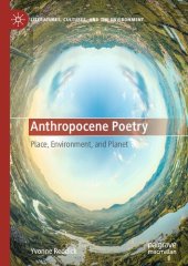 book Anthropocene Poetry: Place, Environment, and Planet