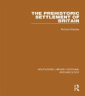 book The Prehistoric Settlement of Britain