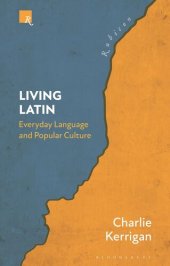 book Living Latin: Everyday Language and Popular Culture (Rubicon)