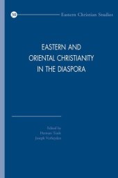 book Eastern and Oriental Christianity in the Diaspora (Eastern Christian Studies, 30)