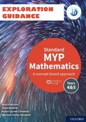 book IB MYP 4 and 5 Mathematics Standard (2nd Edition) Exploration Guidance