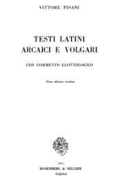 book Testi latini arcaici e volgari con commento glottologico