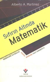 book Sıfırın Altında Matematik: Matematik Kurallarını Olumlu Anlamda Nasıl Bükebiliriz