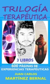 book TRILOGÍA TERAPÉUTICA: 600 EXPERIENCIAS TERAPÉUTICAS