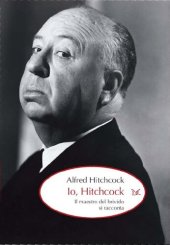 book Io, Hitchcock. Il maestro del brivido si racconta