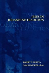 book Jesus in Johannine Tradition