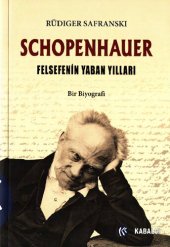 book Schopenhauer: Felsefenin Yaban Yılları