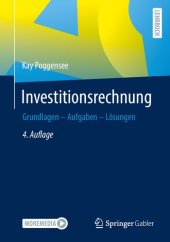 book Investitionsrechnung: Grundlagen - Aufgaben - Lösungen