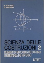 book Scienza delle Costruzioni 2 - Elementi di meccanica dei continui e resistenza dei materiali