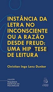 book Instância da letra no inconsciente ou a razão desde Freud: uma hipótese de leitura