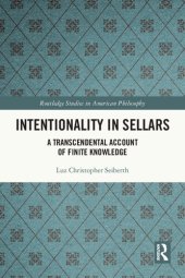 book Intentionality in Sellars: A Transcendental Account of Finite Knowledge