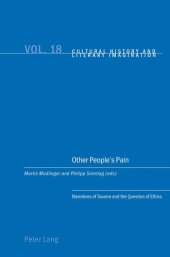 book Other People’s Pain: Narratives of Trauma and the Question of Ethics (Cultural History and Literary Imagination)