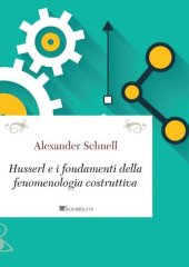 book Husserl e i fondamenti della fenomenologia costruttiva