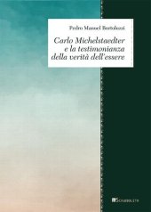 book Carlo Michelstaedter e la testimonianza della verità dell'essere