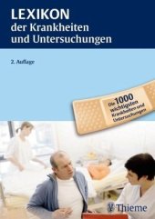 book Lexikon der Krankheiten und Untersuchungen: Die 1000 wichtigsten Krankheiten und Untersuchungen