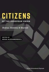 book Citizens of the European Union. Status, Identity and Beyond