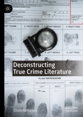 book Deconstructing True Crime Literature