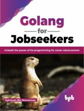 book Golang for Jobseekers: Unleash the power of Go programming for career advancement