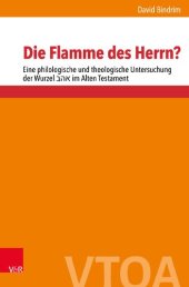 book Die Flamme des Herrn?: Eine philologische und theologische Untersuchung der Wurzel אהב im Alten Testament