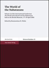 book The World of the Nabataeans. Volume 2 of the International Conference The World of the Herods and the Nabataeans held at the British Museum, 17-19 ... Antiken Kulturkontakten Und Ihrem Nachleben)