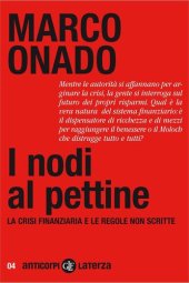 book I nodi al pettine. La crisi finanziaria e le regole non scritte